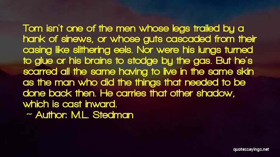 Casing Quotes By M.L. Stedman