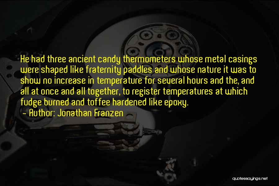 Casings Quotes By Jonathan Franzen