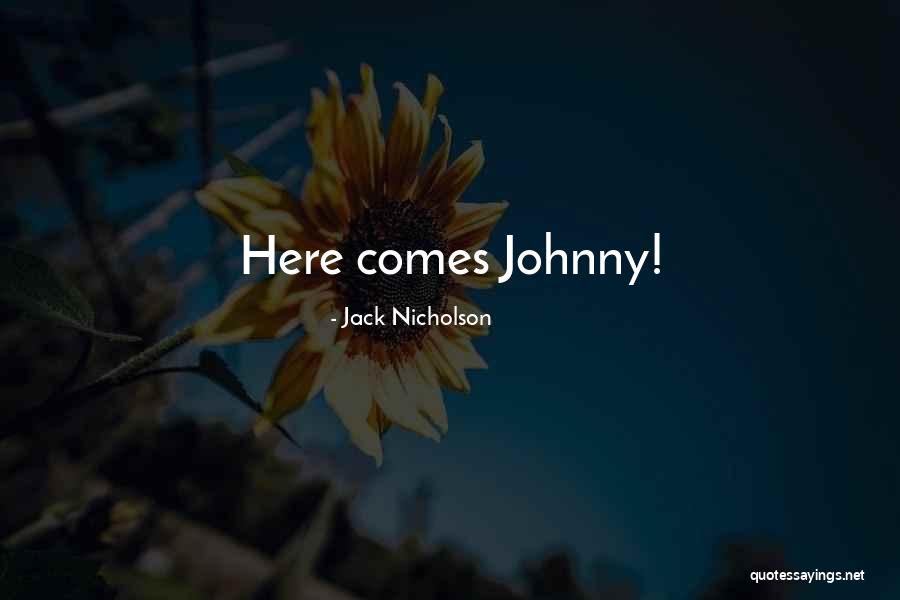 Casinha De Boneca Quotes By Jack Nicholson Casinha De Boneca Quotes By Jack Nicholson