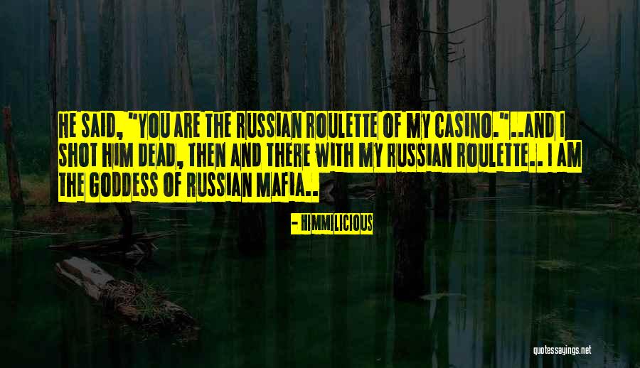 Casino Roulette Quotes By Himmilicious