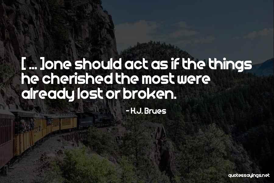Casiraghi Brothers Quotes By H.J. Brues Casiraghi Brothers Quotes By H.J. Brues