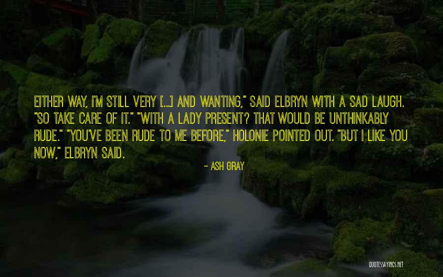 Caskell Quotes By Ash Gray Caskell Quotes By Ash Gray