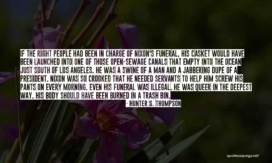 Casket Quotes By Hunter S. Thompson Casket Quotes By Hunter S. Thompson
