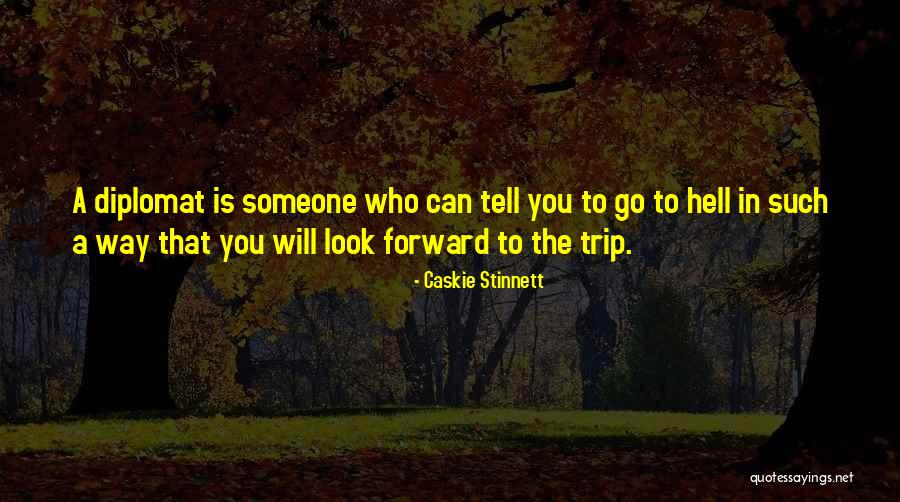 Caskie Stinnett Quotes 1991133 Caskie Stinnett Quotes 1991133