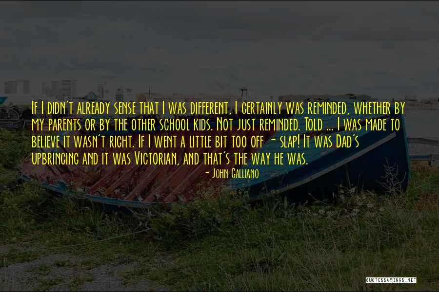 Caslavka Quotes By John Galliano Caslavka Quotes By John Galliano