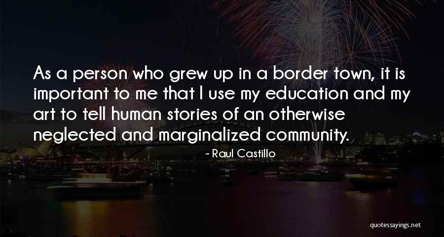 Caslavka Quotes By Raul Castillo Caslavka Quotes By Raul Castillo