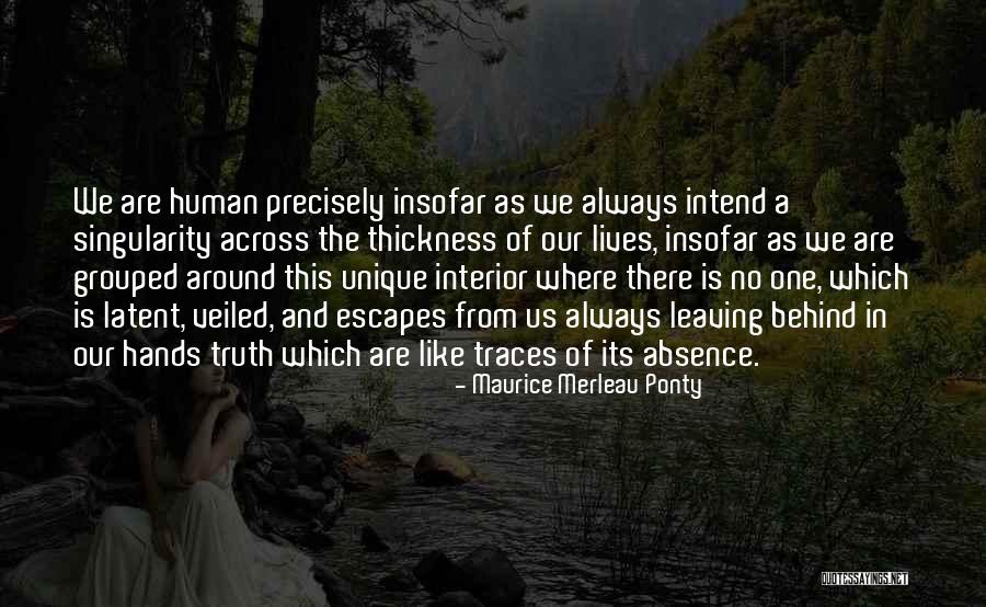 Casondra Burkley Quotes By Maurice Merleau Ponty Casondra Burkley Quotes By Maurice Merleau Ponty