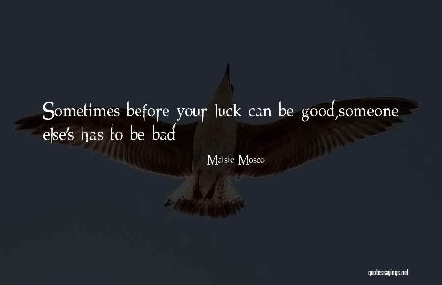 Casotto Jodie Quotes By Maisie Mosco Casotto Jodie Quotes By Maisie Mosco