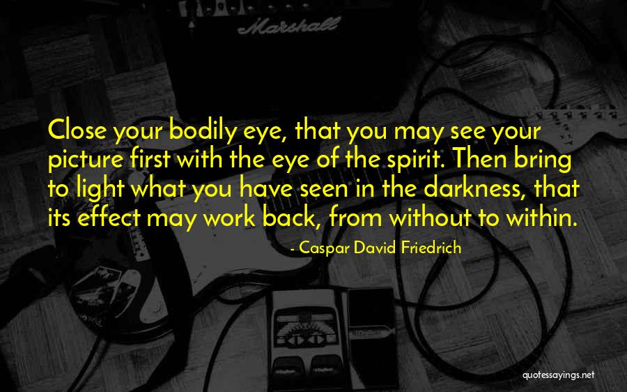 Caspar David Friedrich Quotes 1271740 Caspar David Friedrich Quotes 1271740
