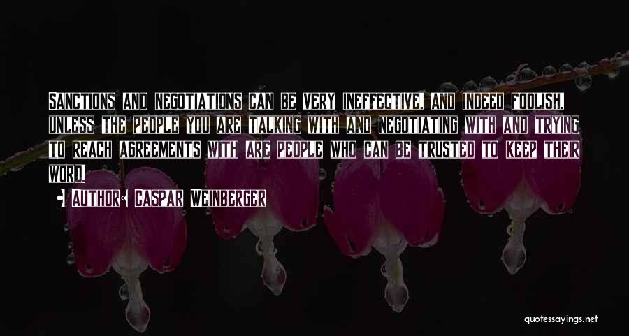 Caspar Weinberger Quotes 2043979