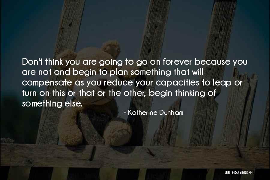 Casparian Books Quotes By Katherine Dunham Casparian Books Quotes By Katherine Dunham