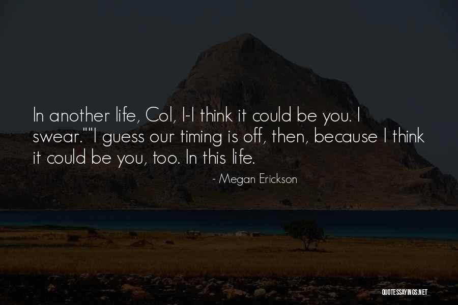 Casparian Books Quotes By Megan Erickson Casparian Books Quotes By Megan Erickson