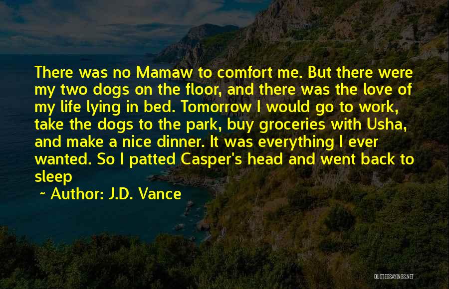 Casper Quotes By J.D. Vance
