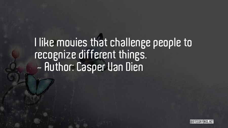 Casper Van Dien Quotes 1912792