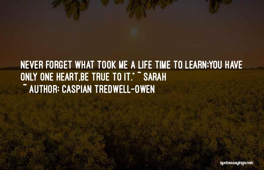 Caspian Tredwell-Owen Quotes 2157389