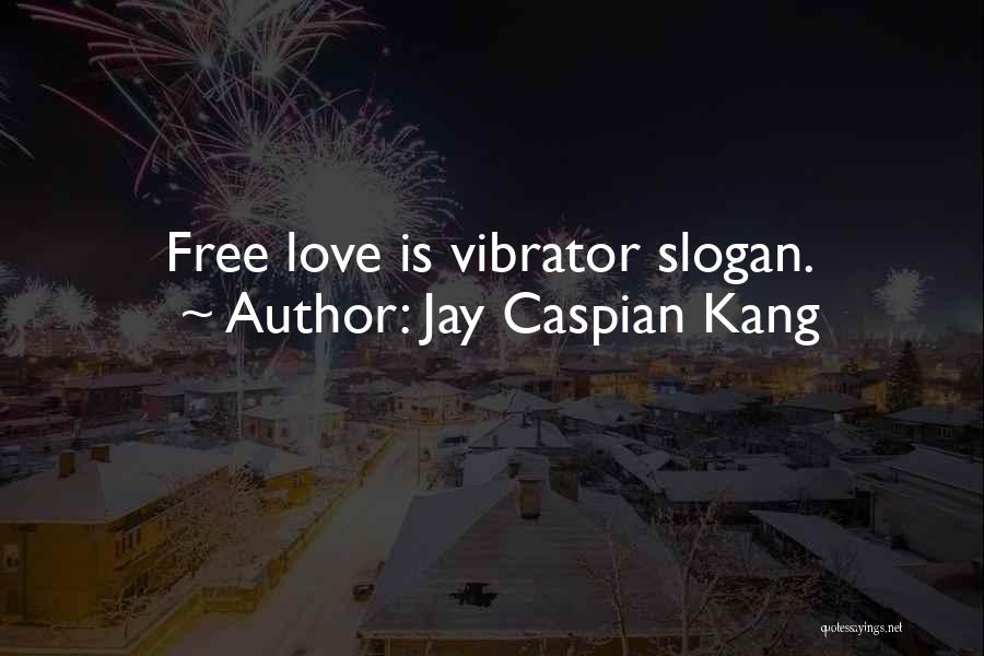 Caspian X Quotes By Jay Caspian Kang