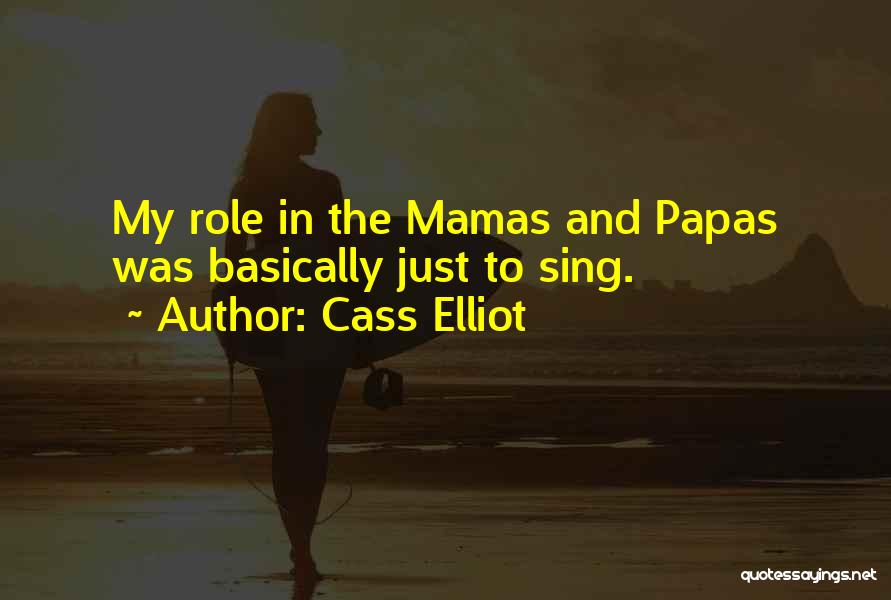 Cass Elliot Quotes 1212792