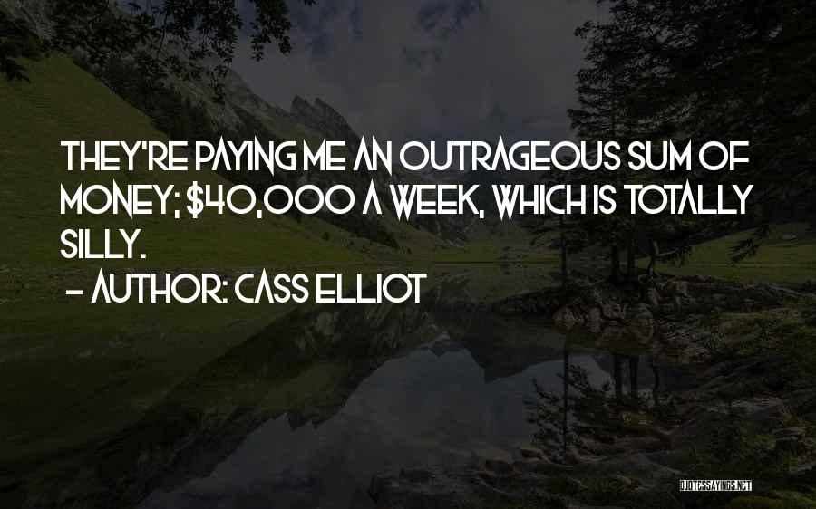 Cass Elliot Quotes 2016235