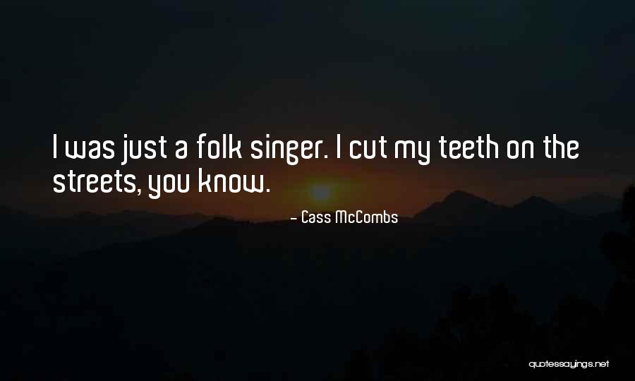 Cass McCombs Quotes 1326763 Cass McCombs Quotes 1326763