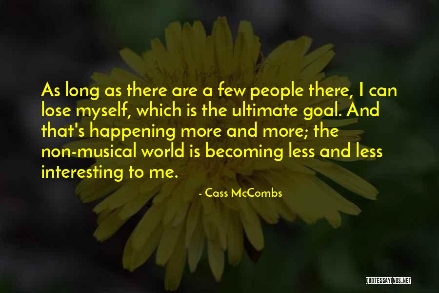 Cass McCombs Quotes 1435924 Cass McCombs Quotes 1435924