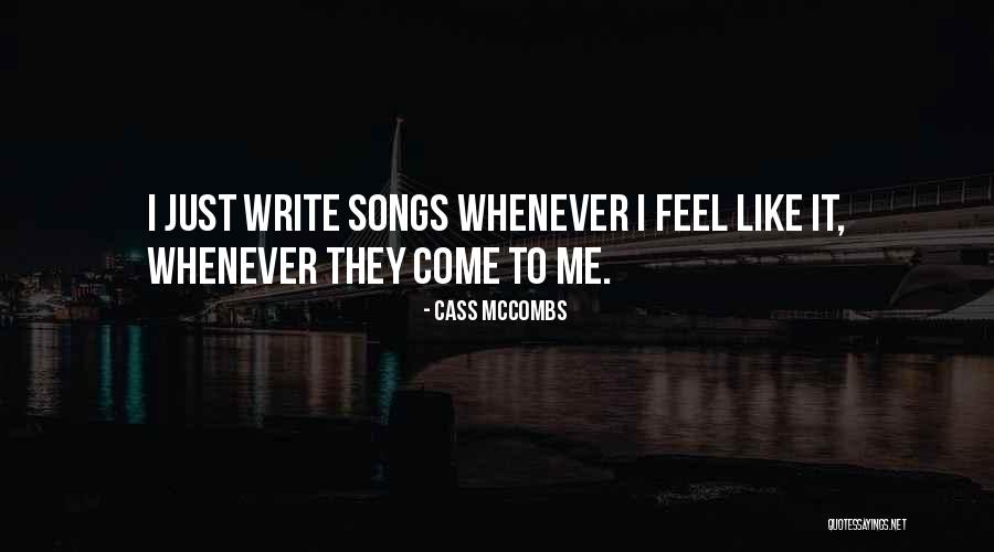Cass McCombs Quotes 147113