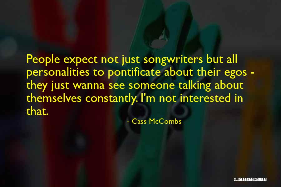 Cass McCombs Quotes 2119478 Cass McCombs Quotes 2119478