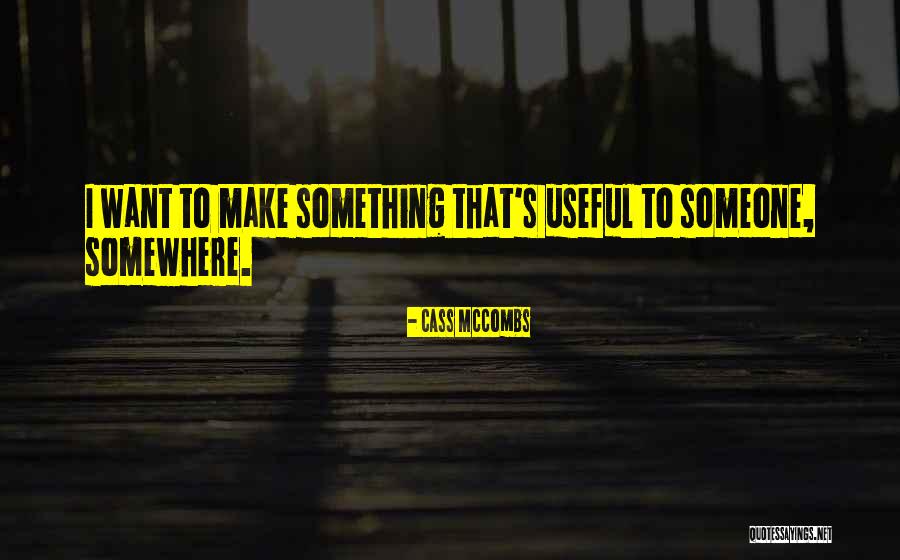 Cass McCombs Quotes 2231622 Cass McCombs Quotes 2231622