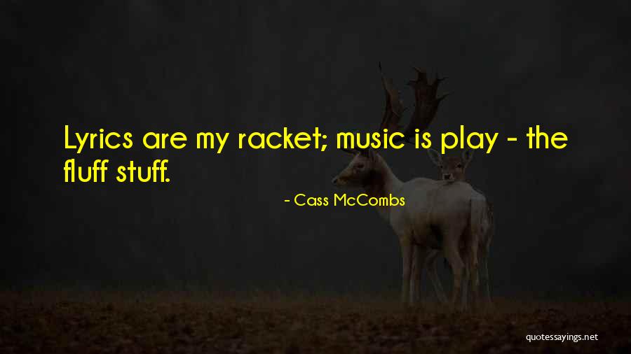 Cass McCombs Quotes 289670 Cass McCombs Quotes 289670