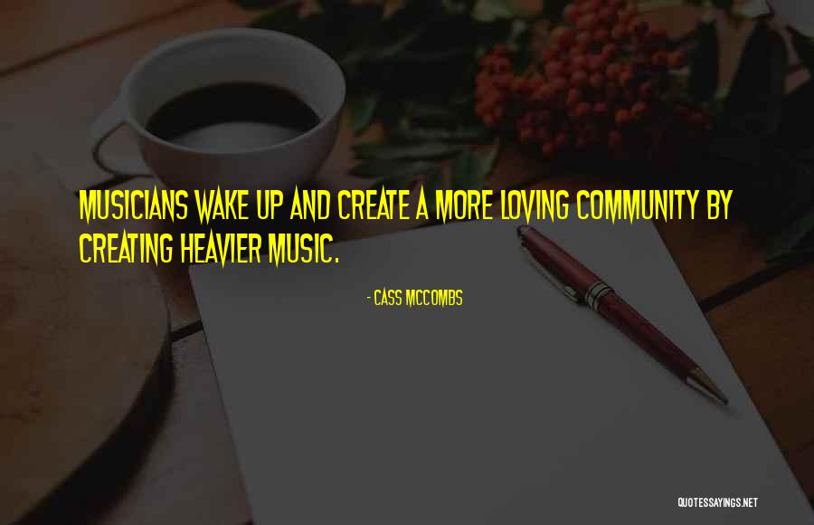 Cass McCombs Quotes 382036