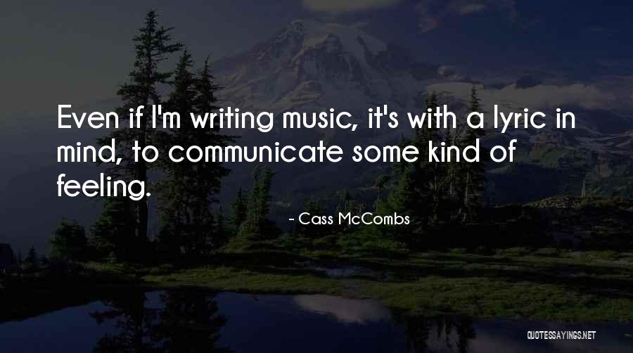 Cass McCombs Quotes 78851 Cass McCombs Quotes 78851