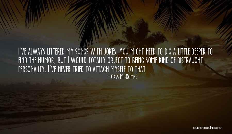 Cass McCombs Quotes 889849 Cass McCombs Quotes 889849