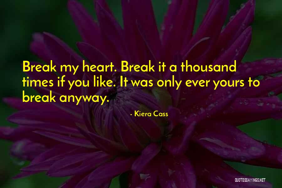 Cass Quotes By Kiera Cass