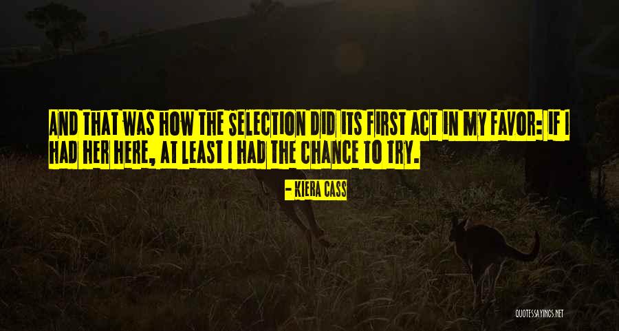 Cass Quotes By Kiera Cass Cass Quotes By Kiera Cass