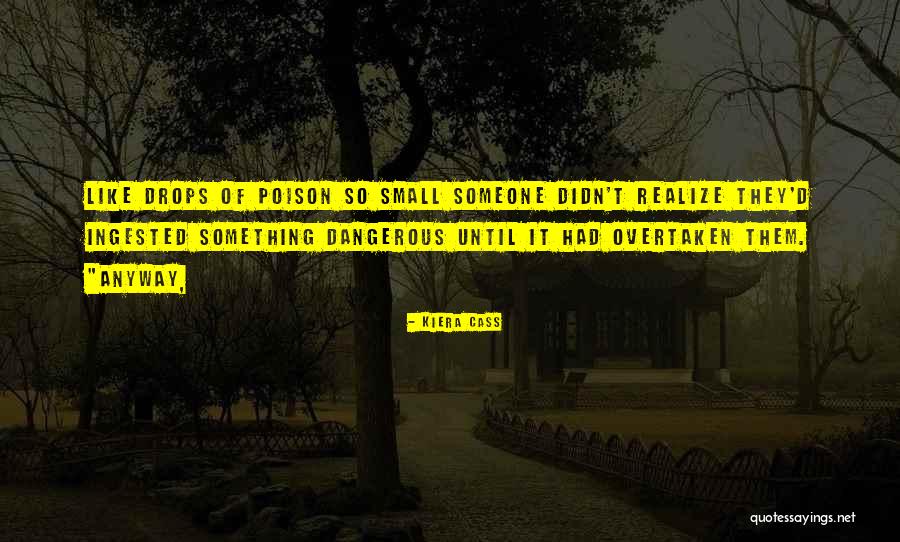 Cass Quotes By Kiera Cass Cass Quotes By Kiera Cass