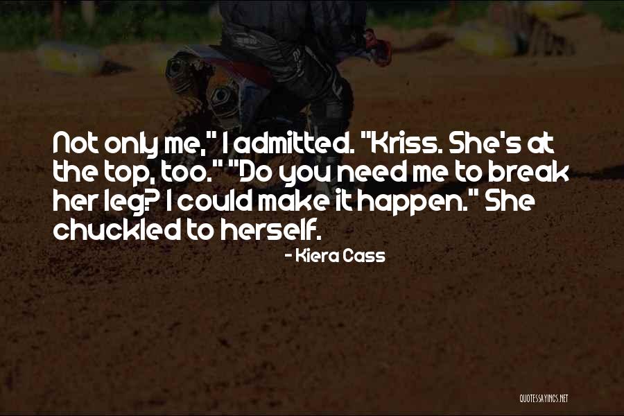 Cass Quotes By Kiera Cass Cass Quotes By Kiera Cass