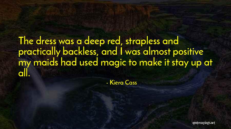 Cass Quotes By Kiera Cass Cass Quotes By Kiera Cass