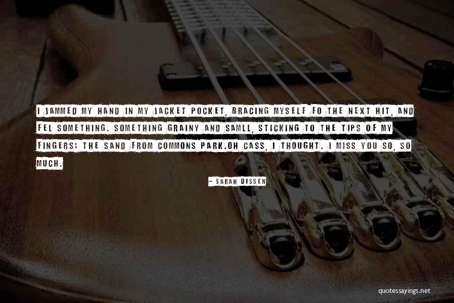 Cass Quotes By Sarah Dessen Cass Quotes By Sarah Dessen