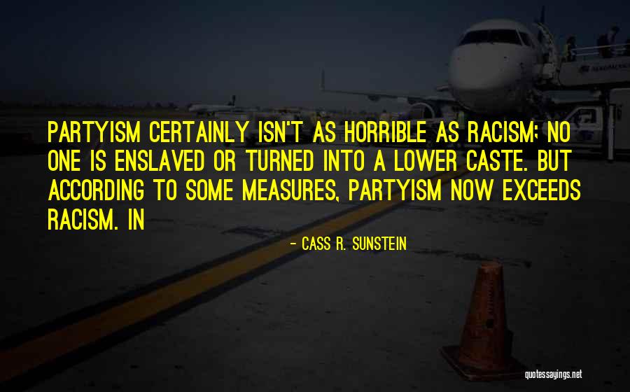 Cass R. Sunstein Quotes 936324