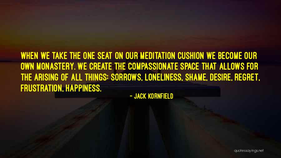 Cassaday Turkle Quotes By Jack Kornfield Cassaday Turkle Quotes By Jack Kornfield