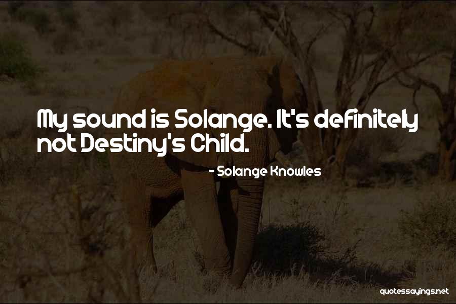 Cassaigne Alg Rie Quotes By Solange Knowles Cassaigne Alg Rie Quotes By Solange Knowles