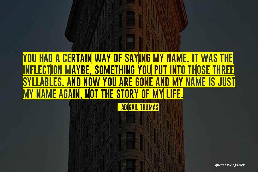 Cassalia Quotes By Abigail Thomas Cassalia Quotes By Abigail Thomas
