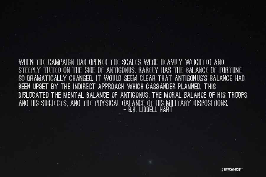 Cassander Quotes By B.H. Liddell Hart Cassander Quotes By B.H. Liddell Hart