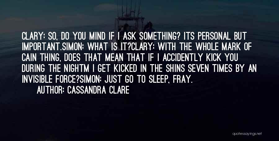 Cassandra Cain Quotes By Cassandra Clare