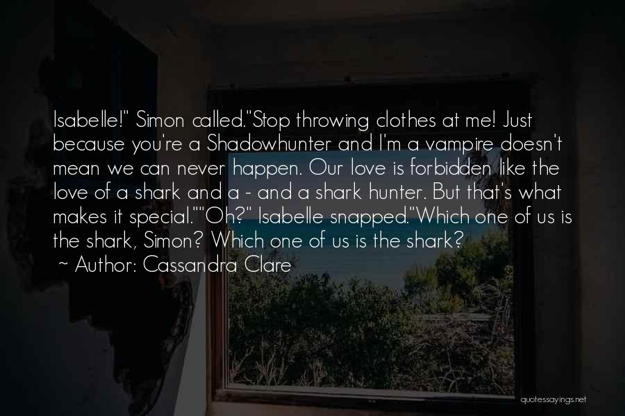 Cassandra Clare City Of Heavenly Fire Quotes By Cassandra Clare