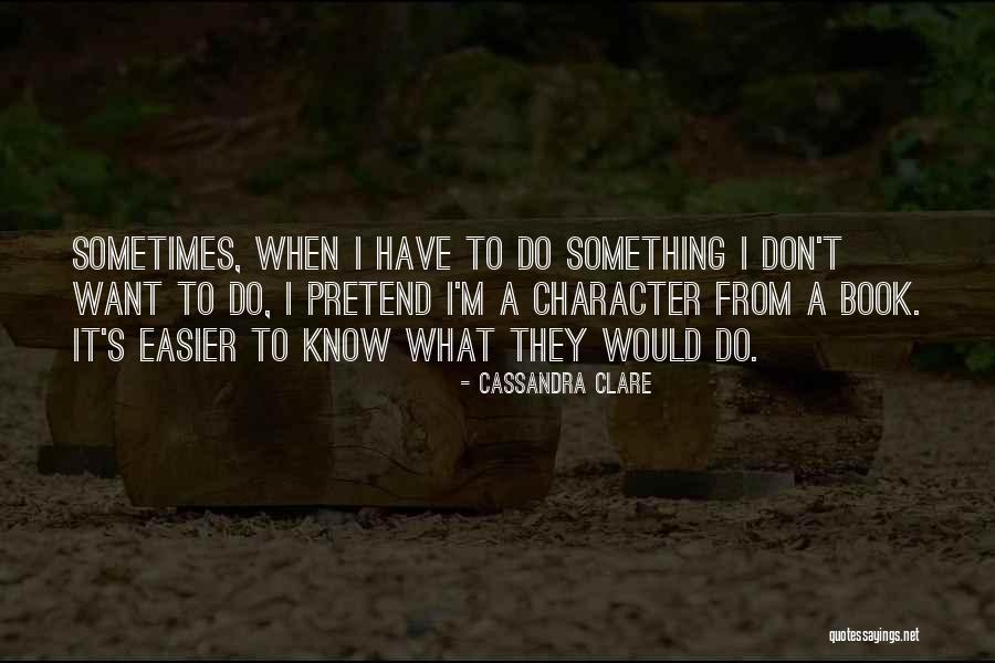 Cassandra Clare Clockwork Angel Quotes By Cassandra Clare Cassandra Clare Clockwork Angel Quotes By Cassandra Clare
