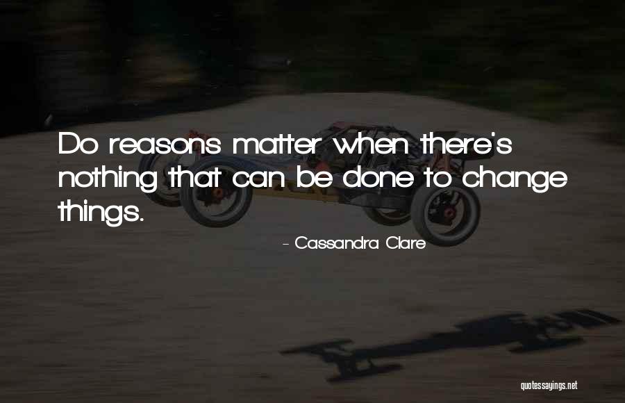 Cassandra Clare Clockwork Angel Quotes By Cassandra Clare