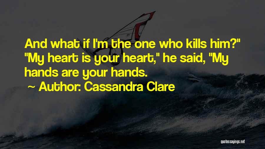 Cassandra Clare Quotes 1739934