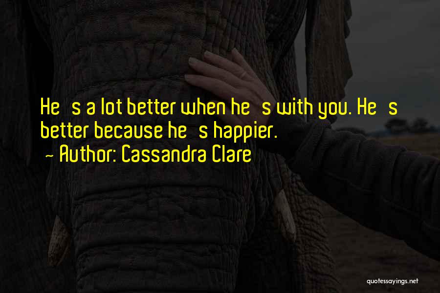Cassandra Clare Quotes 2060122