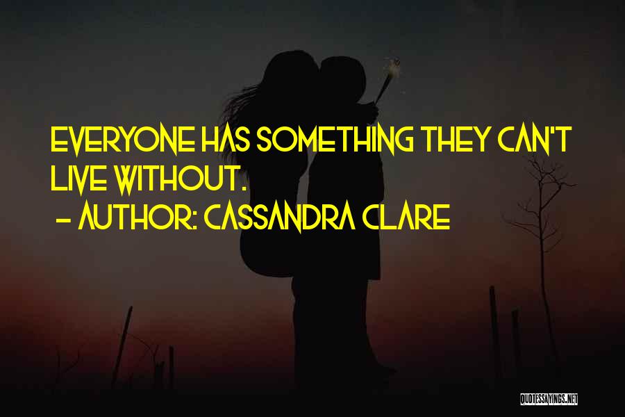 Cassandra Clare Quotes 992586