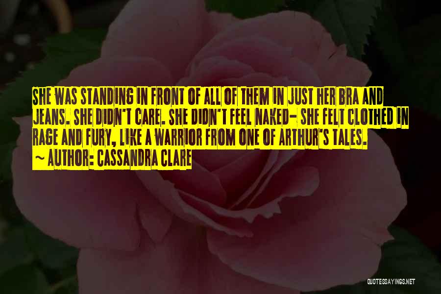 Cassandra Clare Warrior Quotes By Cassandra Clare